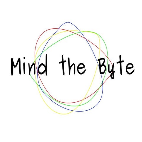 Mind the Byte