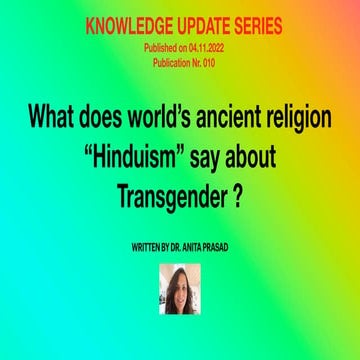 Short literature on What does ancient religion Hinduism say about Transgender ?.pdf by Dr. Anita Prasad