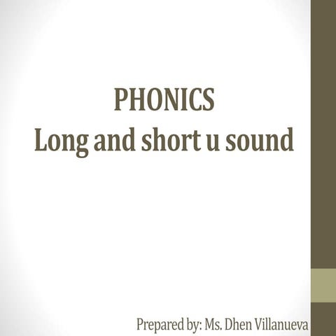 PHONICS (Long and short u sound)