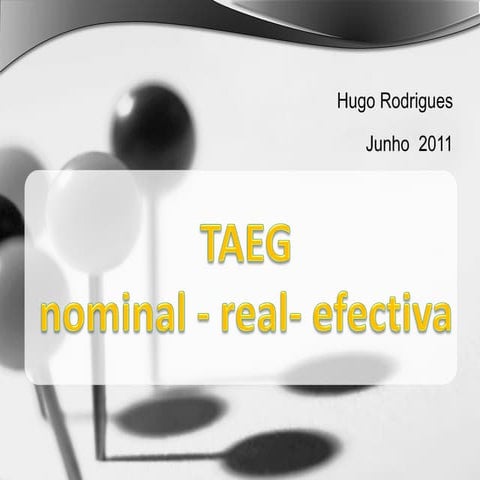 TAEG: nominal - real- efectiva