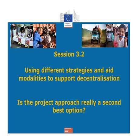 Short presentation by ecdpm on choice of aid modalities in support of decentr...