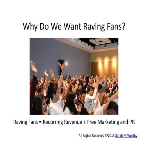 Plan to Get Raving Fans for Tendenci - 2013