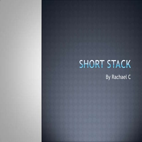 Short Stack | PPT
