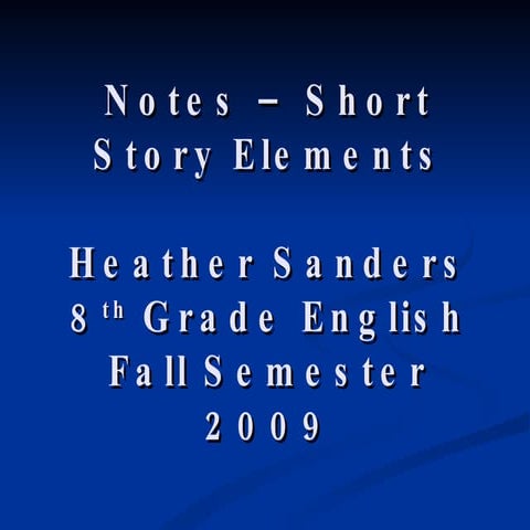 Short Story Notes 2009