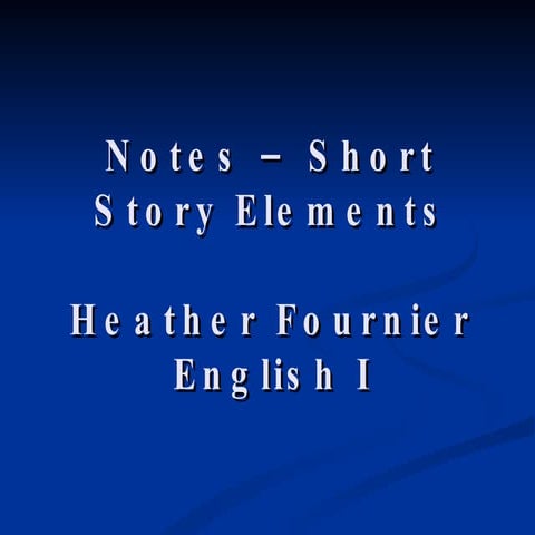 Short Story Notes 2009