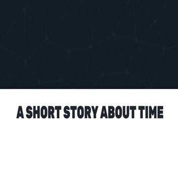 Short story of time