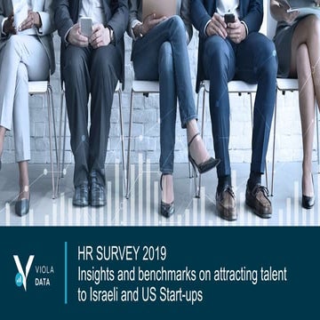 Viola’s 2019 Benchmarks on attracting talent to Israeli and US Startups