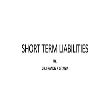 SHORT TERM LIABILITIES KEY NOTES PPT.pptx