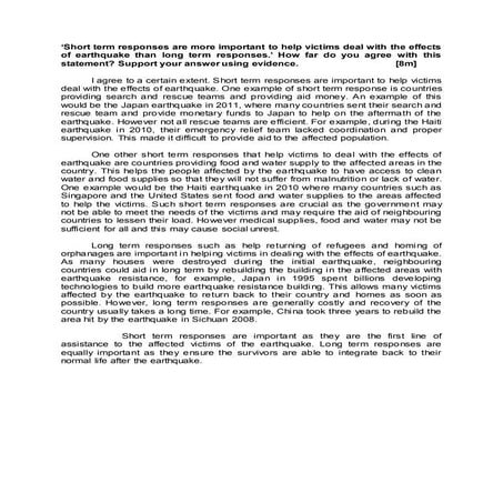 Short term responses are more important to help victims deal with the effects...