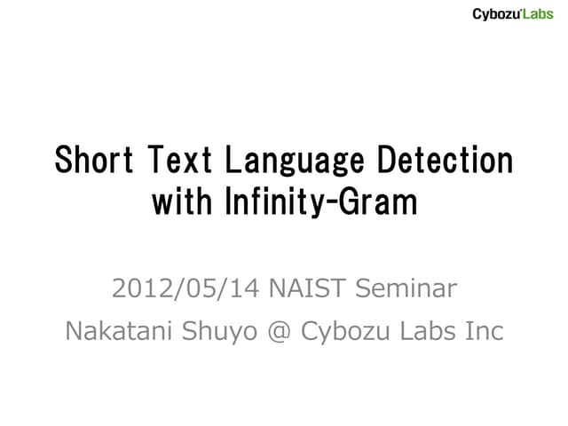 Short Text Language Detection with Infinity-Gram