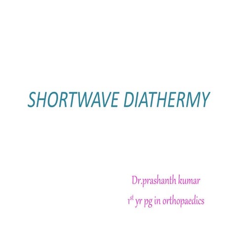 Shortwave diathermy