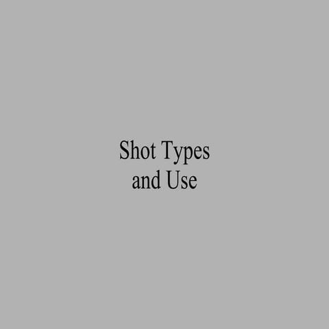 Shot types