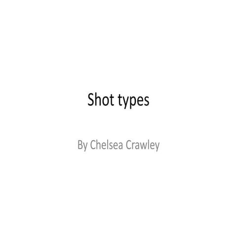 Shot types