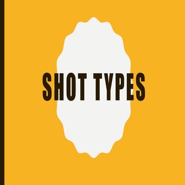 Cinematography (camera angles and shot types) | DOCX