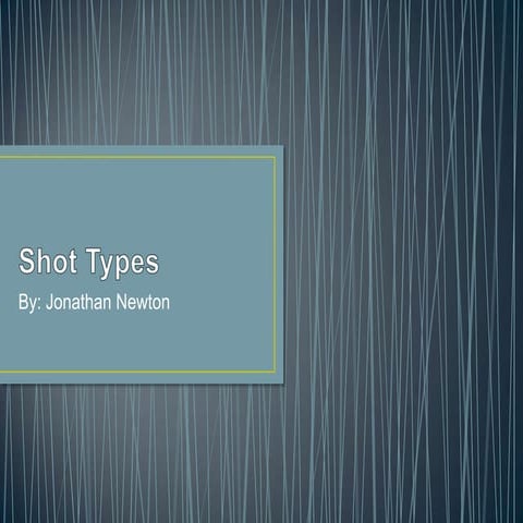 Shot types 1