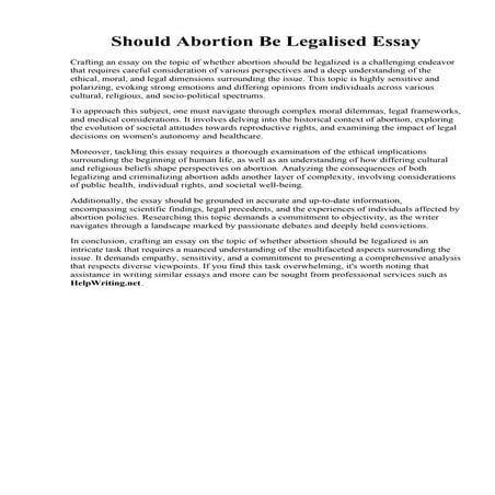 Should Abortion Be Legalised Essay. Argument essay about abortion facts - wri...