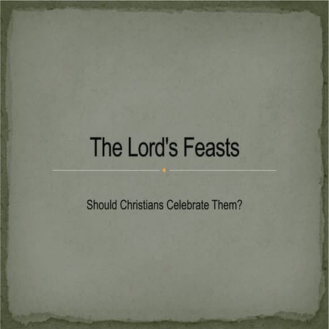 Should christians celebrate_the_lord_s_feasts_