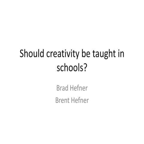 Should creativity be taught in schools