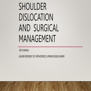 shoulder dislocation and surgical management pptx