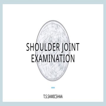 Shoulder joint clinical examination with tests