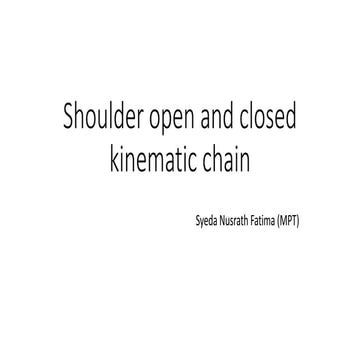 Shoulder open and closed kinematic chain.pptx