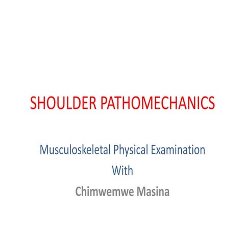 Shoulder pathomechanics