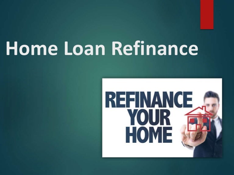 Should i refinance my home loan 5 reasons you should