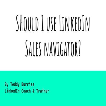 Should I Use LinkedIn Sales Navigator