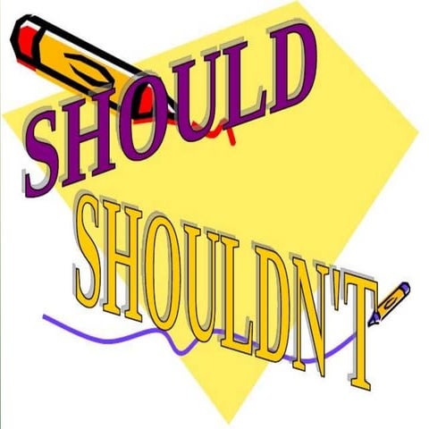 Should shouldn't