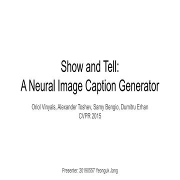 Show and Tell_ A Neural Image Caption Generator.pdf
