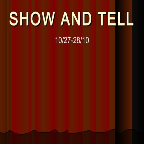 Show and Tell