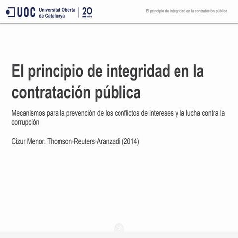 El principio de integridad en la contratación pública. Mecanismos para la pre...
