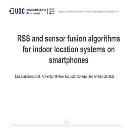 RSS and Sensor Fusion Algorithms for Indoor Location Systems on ...