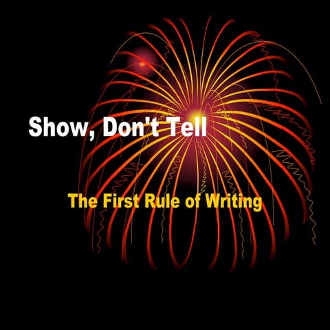 Show, Don't Tell.ppt
