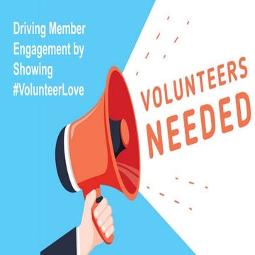 Driving Member Engagement by Showing #VolunteerLove