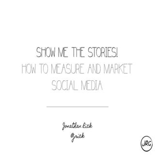 Show Me the Stories: How to Measure...