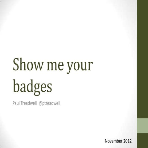 Show me your badges