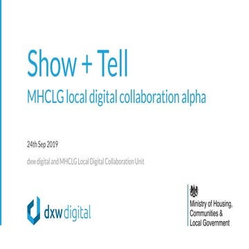 Ministry of Housing, Communities & Local Government (MHCLG) show + tell - spr...