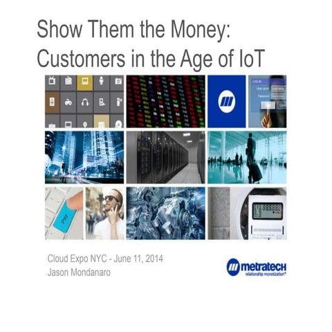 Show Them the Money, Customers in the Age of IoT Agents