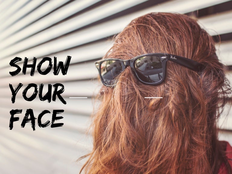 Show Your Face