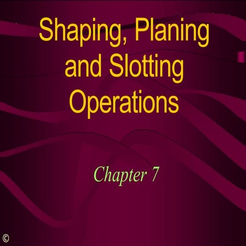 Shaping, planing and slotting operations | PDF