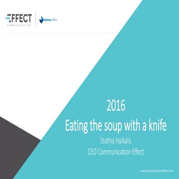 Eating the soup with a knife