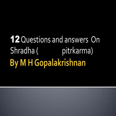 12 questions on Hindu death rites Shradham | PPTX