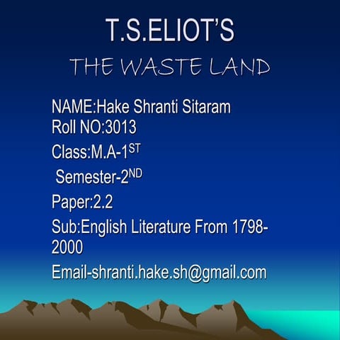 THE WASTE LAND
