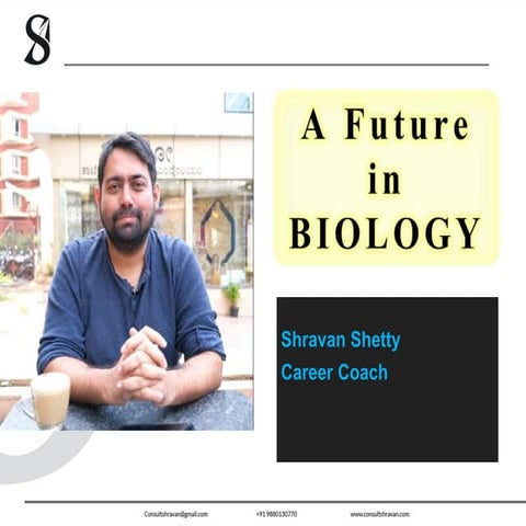 Shravan Shetty on Biology Careers 
