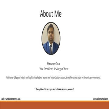 Agile Mumbai 19-20 Sep 2025 | Local Wisdom, Global Impact by Shrawan Gaur