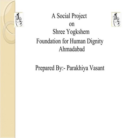 Shree yogkshem foundation 4 human dignity