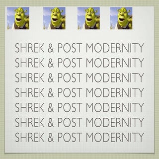 Shrek And Post Modernity