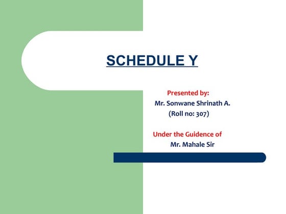 Schedule Y | PPTX | Pharmaceutical Drugs | Medical Health