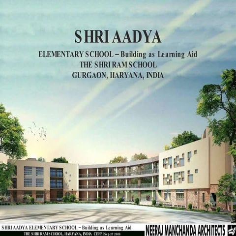 Shri Aadya Elementary School - Building As Learning Aid